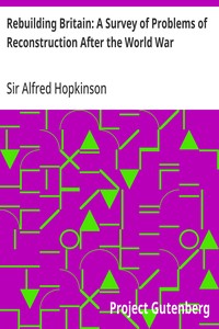 Cover of Rebuilding Britain: A Survey of Problems of Reconstruction After the World War — Reading Companion