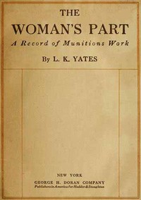 Cover of The Woman's Part: A Record of Munitions Work — A Closer Reading