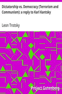 Cover of Dictatorship vs. Democracy (Terrorism and Communism): a reply to Karl Kantsky — Reading Companion