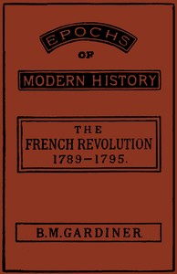 Cover of The French Revolution 1789-1795 — Key Ideas to Explore