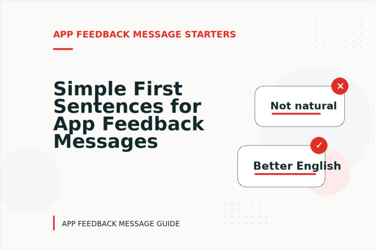 Simple First Sentences for App Feedback Messages