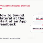 How to Sound Natural at the Start of an App Feedback Message