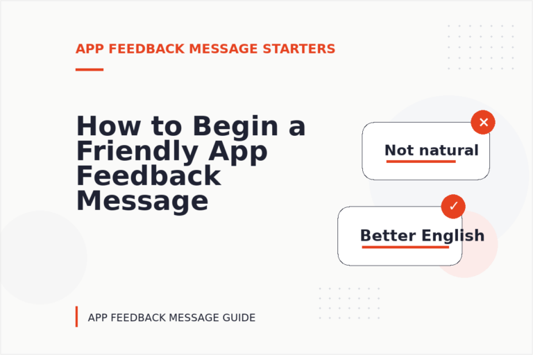 How to Begin a Friendly App Feedback Message