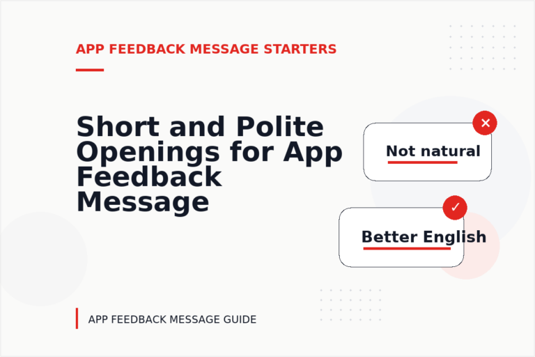 Short and Polite Openings for App Feedback Message English Short and Polite Openings for App Feedback Message English