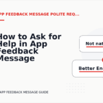 How to Ask for Help in App Feedback Message English
