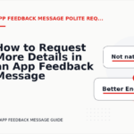 How to Request More Details in an App Feedback Message