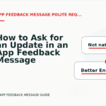How to Ask for an Update in an App Feedback Message