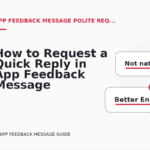 How to Request a Quick Reply in App Feedback Message English